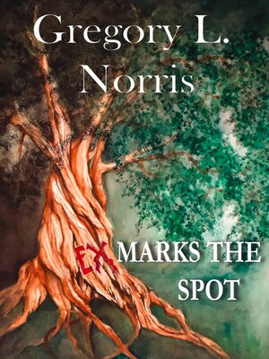 cover image of Ex Marks the Spot